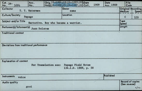 Documentation associated with Hearst Museum object titled Audio recording, accession number 24-1694, described as Narrative of the Boy Who Became a Warrior 9'55