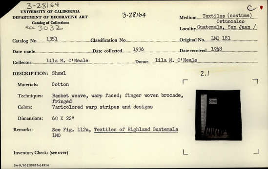 Documentation associated with Hearst Museum object titled Shawl, accession number 3-28164, described as [ cat card DESCRIPTION: Shawl Materials: Cotton,  Technique: Basket weave, warp faced, finger woven brocade, fringed   Colors: Varicolored, warp stripes and  designs Dimensions: 60 x 22" Remarks:  See Fig. 112a Textiles of Highland Guatemala, LMO    ]