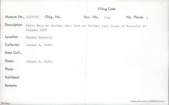 Documentation associated with Hearst Museum object titled Coin: silver 1 decimo, accession number 3-22772, described as Coin; Ag Un Decimo. Obverse: Bust of Balboa. Reverse: Crest of Republic of Panama; 1932. Panama Republic.