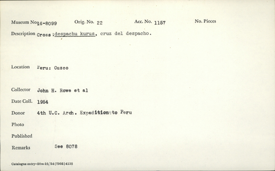 Documentation associated with Hearst Museum object titled Organic material, accession number 16-8099, described as Cross