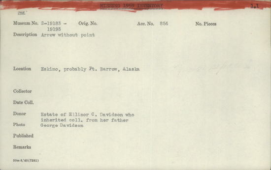 Documentation associated with Hearst Museum object titled Arrow, accession number 2-19192, described as Arrow without point.