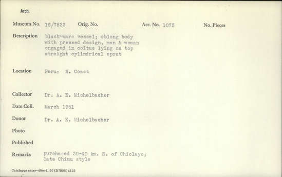 Documentation associated with Hearst Museum object titled Vessel, accession number 16-7523, described as Black-ware vessel; oblong body with pressed design, man and woman engaged in coitus lying on top straight cylindrical spout.