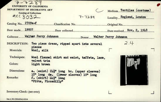 Documentation associated with Hearst Museum object titled Dress: bodice and skirt with parts, accession number 7-7289a-f, described as c.1905? a) bodice - "Pitt, Piccadilly W." on waistband center back. Light tan wool flannel. Fastens down center front. Decorated profusely with ecru colored lace edging and embroidered net lace. Bands of finely tucked ecru colored taffeta decorate front and back shoulder line. Used as tiny panels on lower front and create portion sleeves. High neck and decorative neckline trimmed with grey velveteen ribbon and series of crepe du chine covered buttons that match garment color, decorate bodice front and neckline. Silk taffeta waistband dips to small point in front, is above natural waist in back, appliqued embroidered net medallion center back. Bodice front has tree decorative tuckings on either side and five decorative tuckings in back from arms to waist. Sleeves removed. Cream colored silk taffeta, shattering.Three hooks center back to attach skirt shoulder to waist 19", 13.5" neck b) Skirt is plain, same flannel, unlined. Three bands of machine stitching where hem is turned up, about 2.5" from bottom hem. Very soiled. Three thread covered eyes on outside of waistband to connect to hooks in bodice. 3-4 small holes from insect damage.  Hem to waist front 37", hem to waist back  45.5" C-F.)Top of sleeve full decorated with two lozenge insertions of embroidered net and one small rectangle of embroidered net in between.  Lower sleeve made of tucked taffeta has insertion of embroidered net running around hem and to edge where it would have been originally joined to flannel portion. Bottom hem in finished with grey velveteen ribbon.