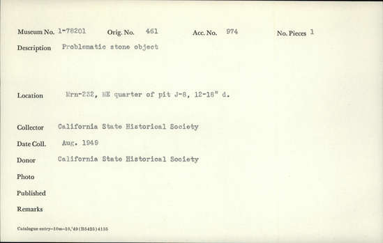 Documentation associated with Hearst Museum object titled Worked stone, accession number 1-78201, described as Problematic stone object".