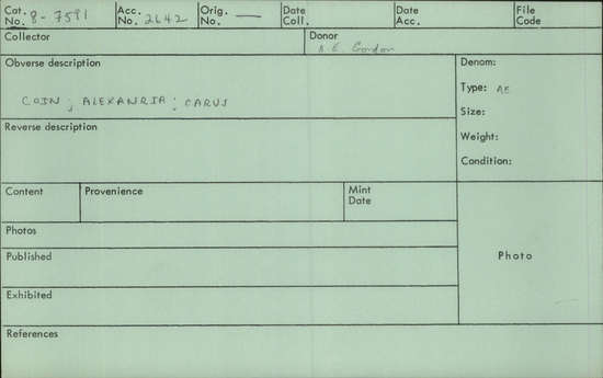 Documentation associated with Hearst Museum object titled Coin: æ, accession number 8-7591, described as Coin: Æ; Alexandria; Carus.