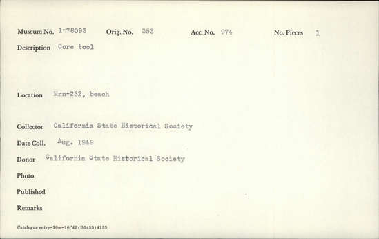 Documentation associated with Hearst Museum object titled Worked stone, accession number 1-78093, described as Core. Notice: Image restricted due to its potentially sensitive nature. Contact Museum to request access.