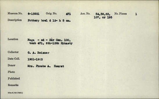 Documentation associated with Hearst Museum object titled Bowl, accession number 6-13931, described as pottery bowl; diameter 12- height 5 cm