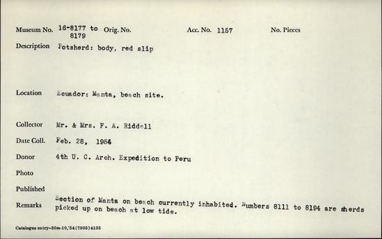 Documentation associated with Hearst Museum object titled Potsherd, accession number 16-8179, described as Potsherd: body, red slip Section of Manta on beach currently inhabited. Numbers  8111 to 8194 are sherds picked up on beach at low tide.