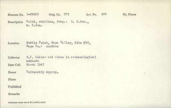 Documentation associated with Hearst Museum object titled Point, accession number 1-69425, described as point, obsidian, frag.
