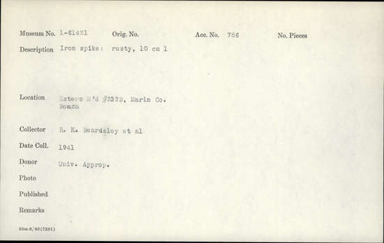 Documentation associated with Hearst Museum object titled Spike, accession number 1-61421, described as Made of iron.  Rusty. Notice: Image restricted due to its potentially sensitive nature. Contact Museum to request access.