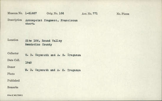 Documentation associated with Hearst Museum object titled Projectile point, accession number 1-51687, described as Arrow point fragment, Franciscan chert.
