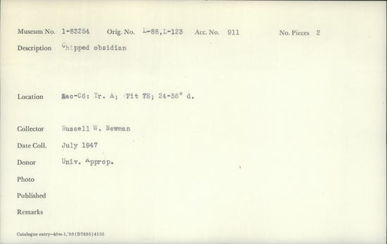 Documentation associated with Hearst Museum object titled Lithic, accession number 1-83254, described as Chipped. Also original number L-123