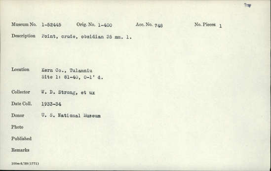Documentation associated with Hearst Museum object titled Point, accession number 1-52445, described as Crude, obsidian.