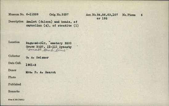 Documentation associated with Hearst Museum object titled Beads, accession number 6-11559, described as Amulet (falcon) and beads, of carnelian (4), of steatite (1).