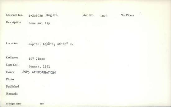 Documentation associated with Hearst Museum object titled Awl fragment, accession number 1-203939, described as Bone, tip.