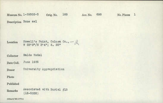 Documentation associated with Hearst Museum object titled Awl, accession number 1-29502, described as Made from bone.