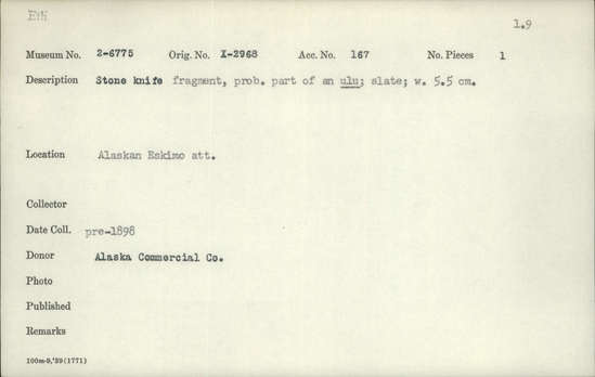 Documentation associated with Hearst Museum object titled Knife, accession number 2-6775, described as Stone knife; probably ulu fragment; slate.