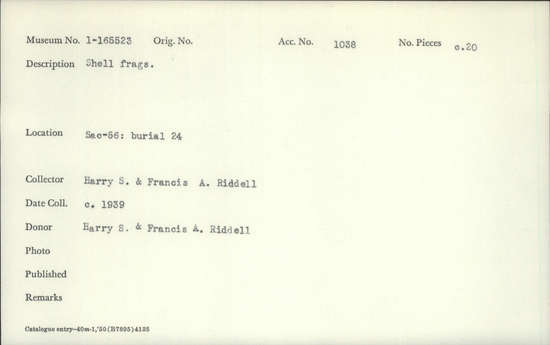 Documentation associated with Hearst Museum object titled Shell fragments, accession number 1-165523, described as Shell fragments.