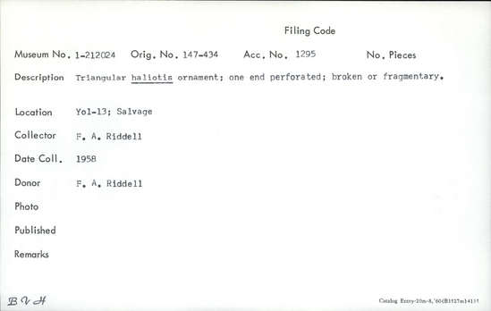 Documentation associated with Hearst Museum object titled Pendant fragment, accession number 1-212024, described as Triangular haliotis; one end perforated; broken or fragmentary.