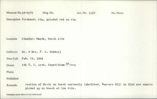 Documentation associated with Hearst Museum object titled Potsherd, accession number 16-8170, described as Potsherd; rim, painted red on rim Section of Manta on beach currently inhabited. Numbers  8111 to 8194 are sherds picked up on beach at low tide.