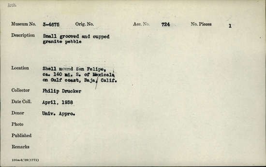 Documentation associated with Hearst Museum object titled Axe, accession number 3-4675, described as Small grooved and cupped granite pebble