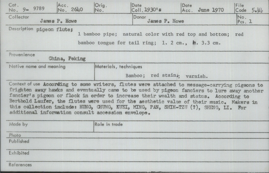 Documentation associated with Hearst Museum object titled Pigeon flute, accession number 9-9789, described as Pigeon flute: 1 bamboo pipe; natural color with red top and bottom; red bamboo tongue for tail ring; length 2 cm, height 3.3 cm.  According to some writers, flutes were attached to message-carrying pigeons to frighten away hawks and eventually came to be used by pigeon fanciers to lure away another fancier's pigeon or flock in order to increase their wealth and status.  According to Berthold Laufer, the flutes were used for the aesthetic value of their music.  Makers in this collection include: HUNG, CHUNG, KUEI, MING, PAN, SHIH-TZU (?), SHENG, LI.