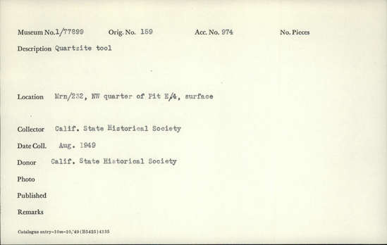 Documentation associated with Hearst Museum object titled Tool, accession number 1-77899, described as Quartzite. Notice: Image restricted due to its potentially sensitive nature. Contact Museum to request access.
