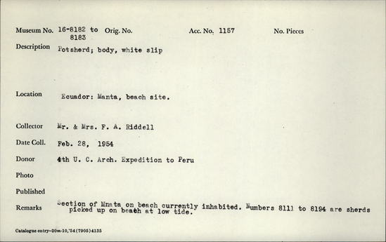 Documentation associated with Hearst Museum object titled Potsherd, accession number 16-8183, described as Potsherd: body, white slip Section of Manta on beach currently inhabited. Numbers  8111 to 8194 are sherds picked up on beach at low tide.