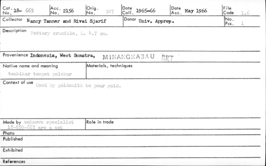 Documentation associated with Hearst Museum object titled Pottery crucible, accession number 18-665, described as Pottery crucible. Used by goldsmith to pour gold. Length 4.7 cm.