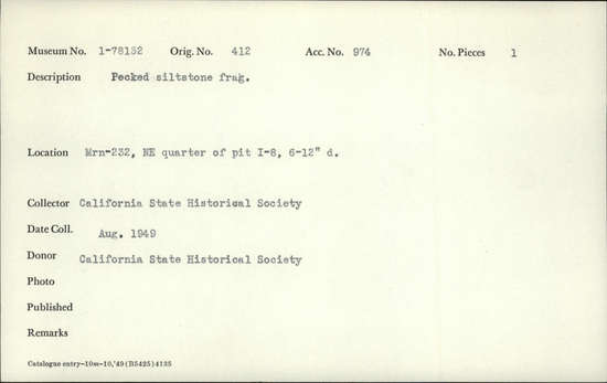 Documentation associated with Hearst Museum object titled Stone fragment, accession number 1-78152, described as Pecked siltstone.