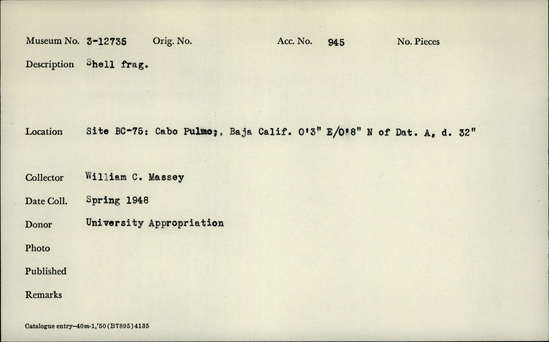 Documentation associated with Hearst Museum object titled Shell fragment, accession number 3-12735, described as Shell fragment.