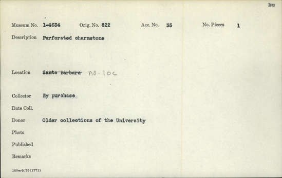 Documentation associated with Hearst Museum object titled Charmstone, accession number 1-4634, described as Perforated charmstone