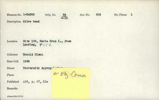 Documentation associated with Hearst Museum object titled Bead, accession number 1-34593, described as Olivella bead gifford type X1a.