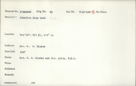 Documentation associated with Hearst Museum object titled Bead, accession number 1-143543, described as Steatite, disk.