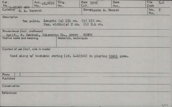 Documentation associated with Hearst Museum object titled Poles, accession number 1-10367a,b, described as Two poles.