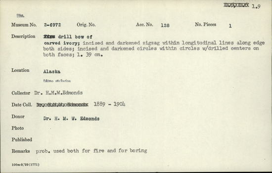 Documentation associated with Hearst Museum object titled Bow, accession number 2-6972, described as Drill bow of carved ivory; incised and darkened zigzag within longitudinal lines along edge foth sides; incised and darkened circles within circles with drilled centers on both faces.