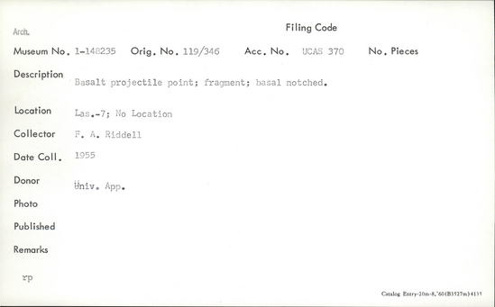 Documentation associated with Hearst Museum object titled Projectile point fragment, accession number 1-148235, described as Basalt projectile point; basal notched.