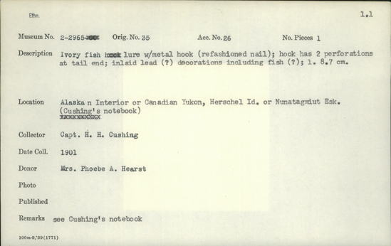 Documentation associated with Hearst Museum object titled Fishing lure, accession number 2-2965, described as Ivory with metal hook (refashioned nail). Hook has 2 perforations at tail end, inlaid lead (?) decorations including fish (?).