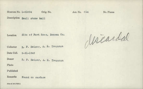 Documentation associated with Hearst Museum object titled Ball, accession number 1-61804, described as Small stone ball.