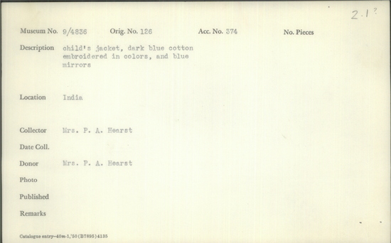 Documentation associated with Hearst Museum object titled Jacket, accession number 9-4836, described as child’s jacket, dark blue cotton embroidered in colors, and blue mirrors.