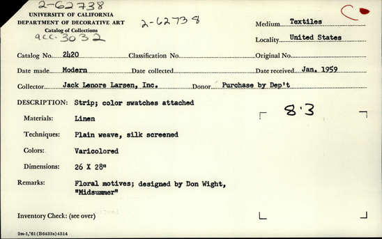 Documentation associated with Hearst Museum object titled Textile sample, accession number 2-62738, described as Plain weave linen strip, silk screened floral motif.  Designed by Don Wight, titled “Midsummer”.  Produced by Jack Lenore Larsen, Inc.