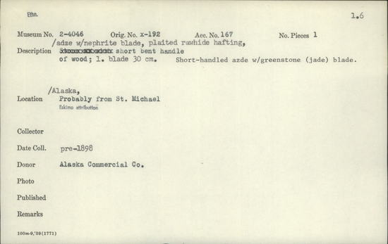 Documentation associated with Hearst Museum object titled Adze, accession number 2-4046, described as With nephrite blade, plaited rawhide hafting, short bent handle of wood.  Description added later:  short-handled azde with greenstone (jade) blade.