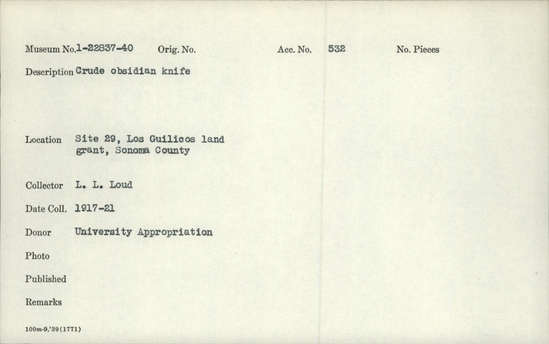 Documentation associated with Hearst Museum object titled Knife, accession number 1-22837, described as Crude obsidian knife