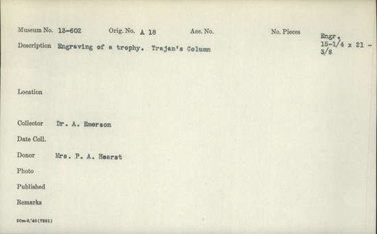 Documentation associated with Hearst Museum object titled Roman drawing, accession number 13-602, described as Engraving of a trophy. Trajan's Column.