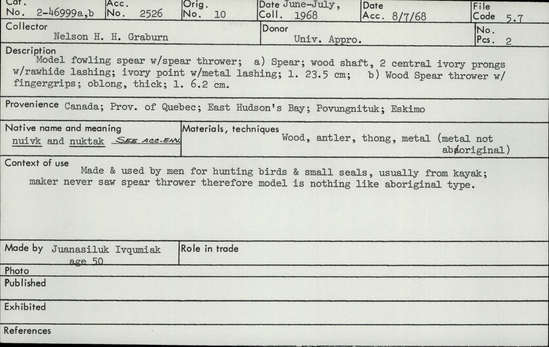 Documentation associated with Hearst Museum object titled Spear and spear-thrower models, accession number 2-46999a,b, described as (a) Spear, wood shaft, 2 central ivory prongs with rawhide lashing. Ivory point with metal lashing. (b) Wood spear thrower with fingergrips. Oblong, thick. Made with antler. Metal not aboriginal.