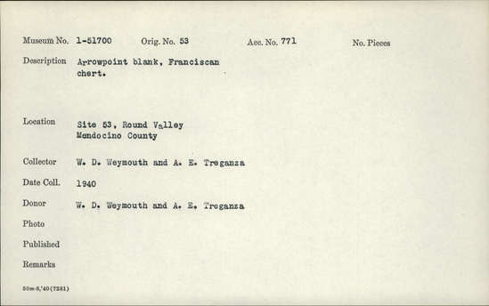Documentation associated with Hearst Museum object titled Projectile point, accession number 1-51700, described as Arrow point blank, Franciscan chert.