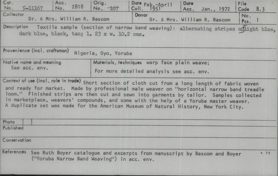 Documentation associated with Hearst Museum object titled Textile sample, accession number 5-11167, described as textile sample (section of narrow band weaving):  alternating stripes of light blue, dark blue, black, tan;  l. 23 x w. 10.2 cms.