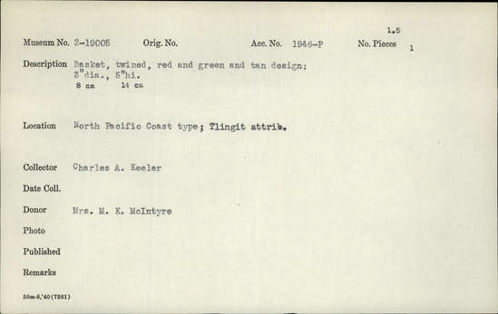Documentation associated with Hearst Museum object titled Basket, accession number 2-19005, described as Twined. Red, green, and tan design.