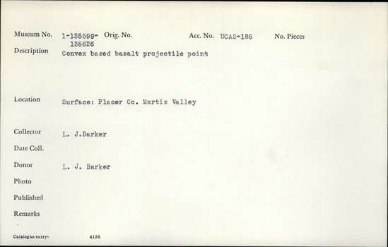 Documentation associated with Hearst Museum object titled Projectile point, accession number 1-135602, described as Convex-based basalt projectile point.