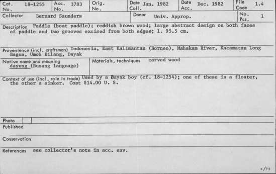 Documentation associated with Hearst Museum object titled Paddle, accession number 18-1255, described as Paddle (boat paddle); reddish brown wood; large abstract design on both faces of paddle and two grooves excised from both edges. Used by a Dayak boy (compare with 18-1254); one of these is a floater, the other a sinker. Cost $14.00. Length 95.5 cm.